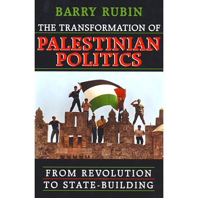 预订 The Transformation of Palestinian Politics: From Revolution to State-Building: 9780674007178