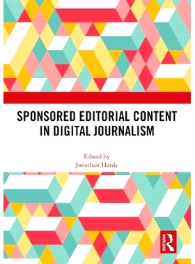 预订 Sponsored Editorial Content in Digital Journalism: 9781032453552