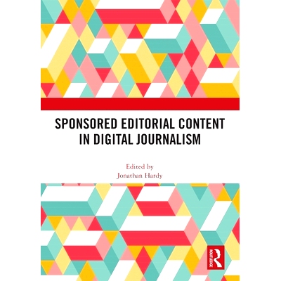 预订 Sponsored Editorial Content in Digital Journalism: 9781032453552