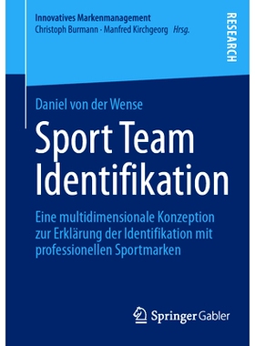 预订 Sport Team Identifikation: Eine multidimensionale Konzeption zur Erklärung der Identifikation mit professionellen