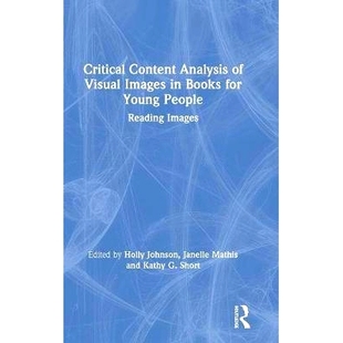 预订 Critical Content Analysis of Visual Images in Books for Young People: Reading Images 青少年读物视觉形象的批评内容分
