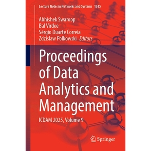 Data 9783032 第9卷 2025 Proceedings Volume and Analytics 数据分析与管理论文集：ICDAM 预订 Management ICDAM