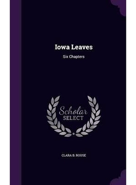 预订 Iowa Leaves: Six Chapters: 9781358902673