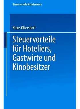 预订 Steuervorteile für Hoteliers, Gastwirte und Kinobesitzer: ABC der Steuervorteile in Hauptberuf und Nebenberuf, in