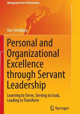 【预订】Personal and Organizational Excellence through Servant Leadership 9783319382159