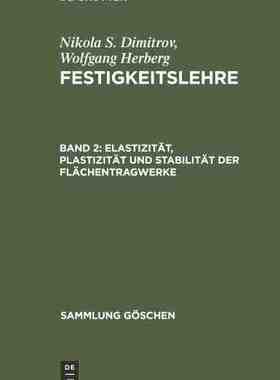 【预订】Elastizität, Plastizität und Stabilität der Flächentragwerke 9783111294124