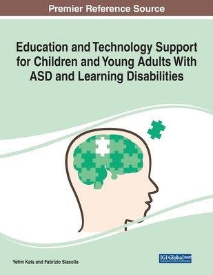 【预订】Education and Technology Support for Children and Young Adults With ASD and Learning Disabilities