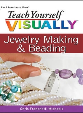 预订 Teach Yourself Visually Jewelry Making & Beading 自学制作珠宝: 9780470101506