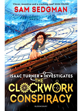 现货 机械阴谋 伦敦大本钟解谜小说 Sam Sedgman 萨姆·塞德格曼 火车冒险记 儿童章节读物 英文原版 The Clockwork Conspiracy