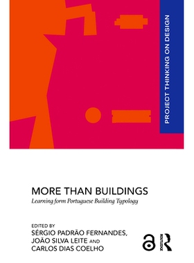 预订 More than Buildings: Learning from Portuguese Building Typology 不仅仅是建筑：从葡萄牙建筑类型学学习: 9781032800783