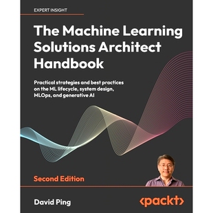 Learning Solutions Architect 预订 机器学习解决方案架构师手册 Machine Handbook 9781805122500 The