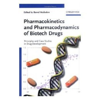【预订】Pharmacokinetics and Pharmacodynamics of Biotech Drugs - Principles and Case Studies in Drug Development