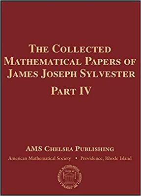 【预售】The Collected Mathematical Papers of James Joseph Sylvester, Volume 4