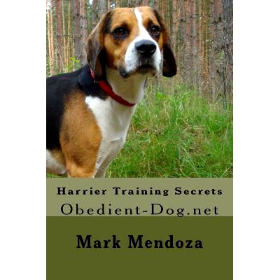 预订 Harrier Training Secrets: Obedient-Dog.net: 9781507759882