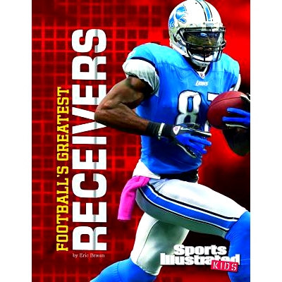 预订 Football’s Greatest Receivers: 9781491407608