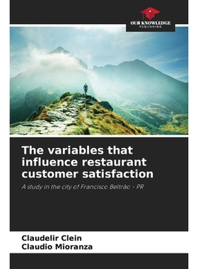 预订 The variables that influence restaurant customer satisfaction: A study in the city of Francisco Beltrão - PR 影响