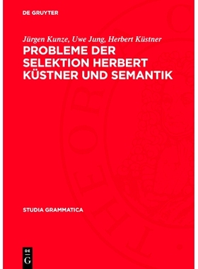 预订 Probleme der Selektion Herbert Küstner und Semantik: 9783112711941