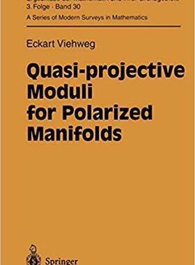 现货 Quasi-projective Moduli for Polarized Manifolds