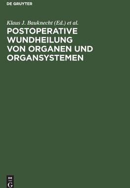 【预订】Postoperative Wundheilung von Organen und Organsystemen 9783110111880