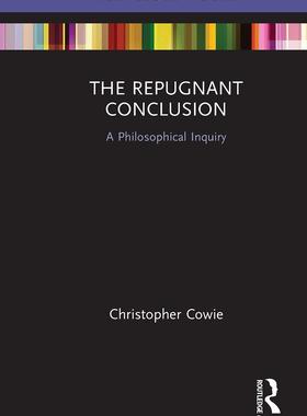 [预订]The Repugnant Conclusion 9781032570457