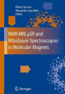 【预订】NMR-MRI, µSR and Mössbauer Spectroscopies in Molecular Magnets