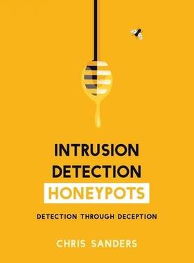 [预订]Intrusion Detection Honeypots 9781735188300