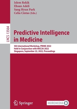 【预订】Predictive Intelligence in Medicine 9783031169182