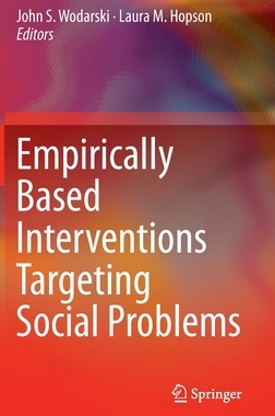 【预订】Empirically Based Interventions Targeting Social Problems