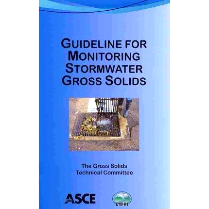 预订 Guideline for Monitoring Stormwater Gross Solids: 9780784410660