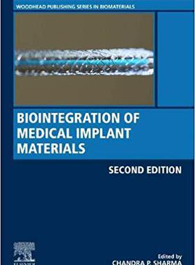 【预售】Biointegration of Medical Implant Materials 2e