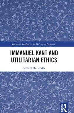 [预订]Immanuel Kant and Utilitarian Ethics 9781032198156
