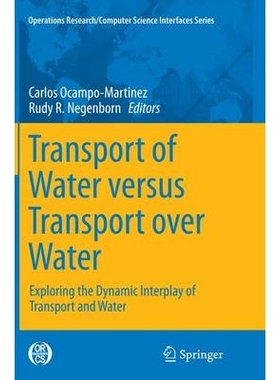 预订 Transport of Water versus Transport over Water: Exploring the Dynamic Interplay of Transport and Water: 97833193618