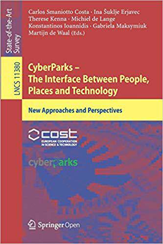 【预售】CyberParks – The Interface Between People, Places and Technology