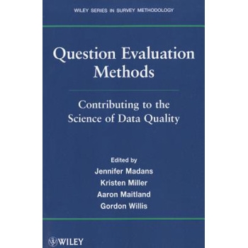 预订 Question Evaluation Methods: Contributing To The Science Of Data Quality 问题评价方法：贡献科学的数据质量: 97804707