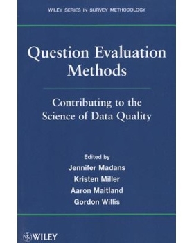 预订 Question Evaluation Methods: Contributing To The Science Of Data Quality 问题评价方法：贡献科学的数据质量: 97804707