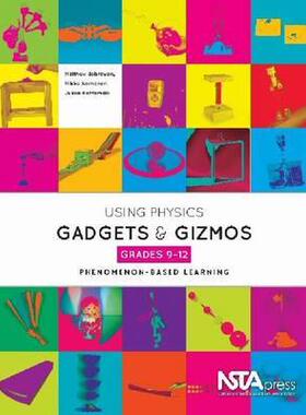 [预订]Using Physical Science Gadgets and Gizmos, Grades 9-12 9781936959365