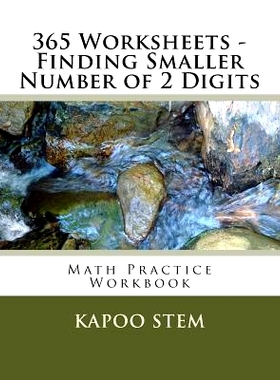 预订 365 Worksheets - Finding Smaller Number of 2 Digits: Math Practice Workbook: 9781512124149