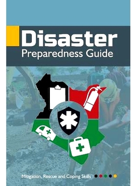 预订 Disaster Preparedness Guide: Mitigation, Rescue and Coping Skills: 9781533494986