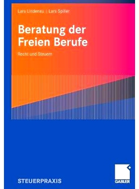 预订 Beratung der Freien Berufe: Recht und Steuern: 9783834904461