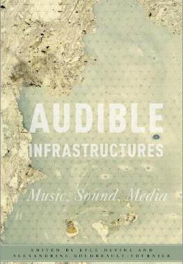 【预订】Audible Infrastructures