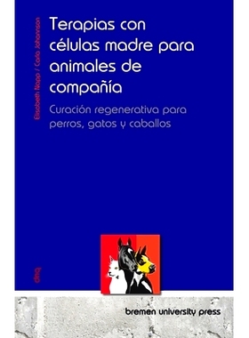 预订 Terapias con células madre para animales de compañía: Curación regenerativa para perros, gatos y caballos: 9783