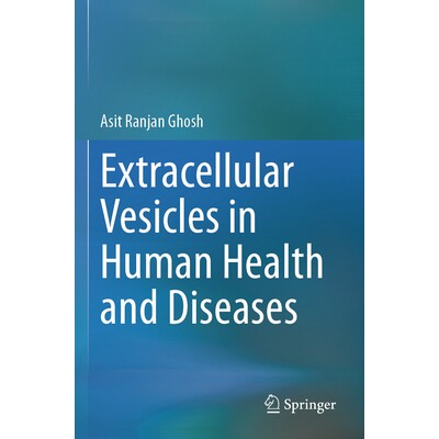 预订 Extracellular Vesicles in Human Health and Diseases 人类健康与疾病的细胞外囊泡 9789819724963
