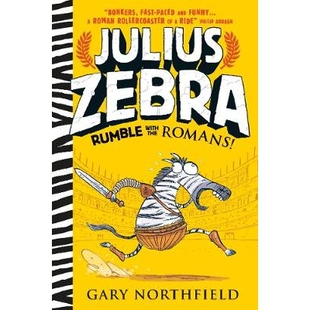 预订 Julius Zebra: Rumble with the Romans! 朱利叶斯·泽布拉: 9781406365870
