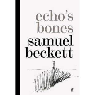 Samuel Bones 回声之骨 Echo Beckett 英文原版 诺贝尔文学奖 精装 萨缪尔·贝克特 现货