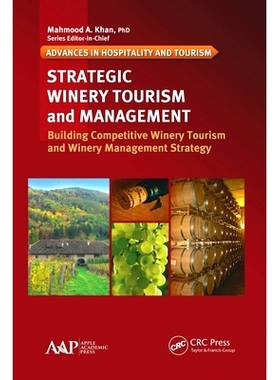 预订 Strategic Winery Tourism and Management: Building Competitive Winery Tourism and Winery Management Strategy: Buildi
