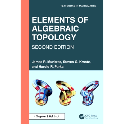 预订 Elements of Algebraic Topology 代数拓扑基础 第2版: 9781032765549
