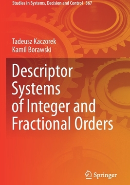 【预订】Descriptor Systems of Integer and Fractional Orders 9783030724825