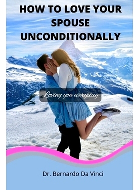 预订 How to love your spouse better: Loving you everyday: 9798351162614