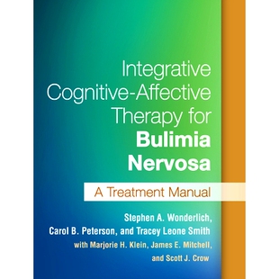 Treatment 9781462521999 Affective Bulimia Nervosa for Cognitive Therapy Manual 预订 Integrative