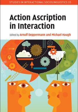 [预订]Action Ascription in Interaction 9781108474627